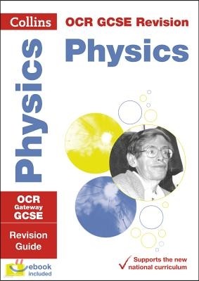 OCR Gateway GCSE 9-1 Physics Revision Guide