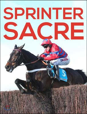 The Sprinter Sacre