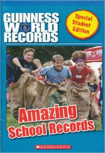 Amazing School Records (Guinness World Records)