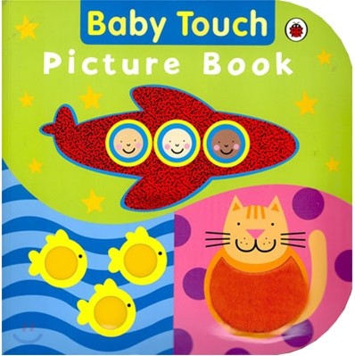 Baby Touch : Picture Book (Touch & Feel)