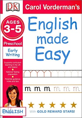 English Made Easy Ages 3-5 : Preschool, Early Writing