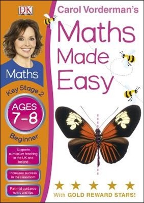 Maths Made Easy Key Stage 2 : Ages 7-8, Beginner