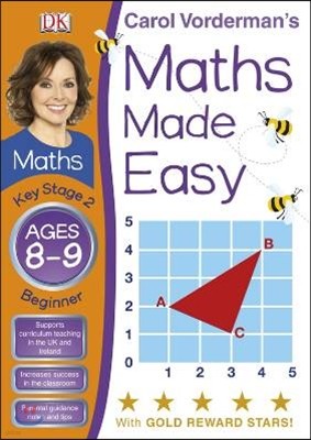 Maths Made Easy Key Stage 2 : Ages 8-9, Beginner
