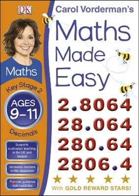 Maths Made Easy Key Stage 2 : Ages 9-11, Decimals