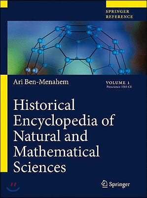 Historical Encyclopedia of Natural and Mathematical Sciences