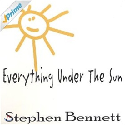 Stephen Bennett (스티븐 베넷) - Everything Under The Sun