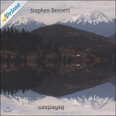 Stephen Bennett (스티븐 베넷) - Reflection