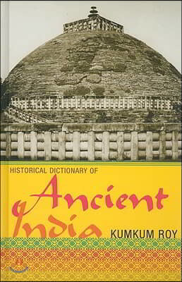 Historical Dictionary of Ancient India