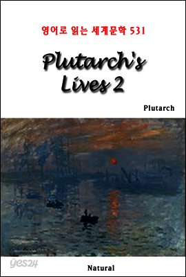 Plutarch's Lives 2 - 영어로 읽는 세계문학 531