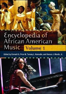 Encyclopedia of African American Music: [3 Volumes]