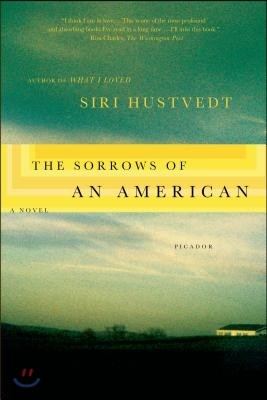 The Sorrows of an American