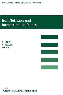 Iron Nutrition and Interactions in Plants: "Proceedings of the Fifth International Symposium on Iron Nutrition and Interactions in Plants", 11-17 June