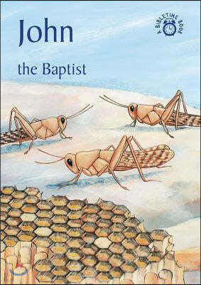 John: The Baptist