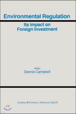 Environmental Regulation and its Impact on Foreign Investment