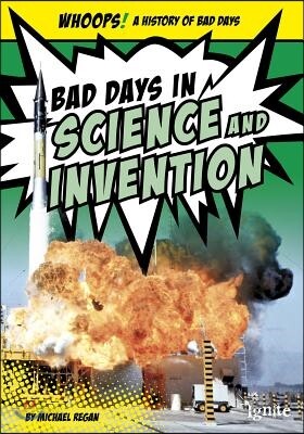 Bad Days in Science and Invention