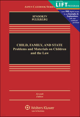 Child Family and State: Problems and Material on Children and the Law