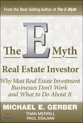 The E-Myth Real Estate Investor