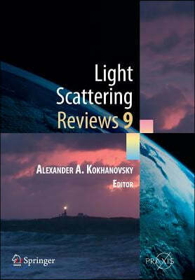 Light Scattering Reviews 9: Light Scattering and Radiative Transfer