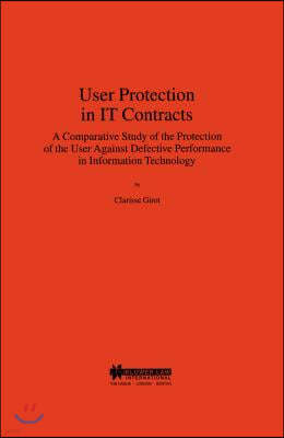 User Protection in IT Contracts, a Comparitive Study