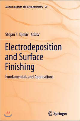 Electrodeposition and Surface Finishing: Fundamentals and Applications