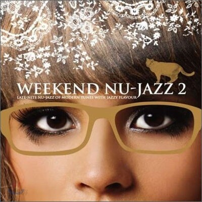 누-재즈 컴필레이션 모음곡 2집 (Weekend Nu-Jazz 2: Late Nite Nu-Jazz Of Modern Tunes With Jazzy Flavour)