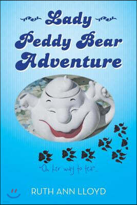 Authorhouse Lady Peddy Bear Adventure