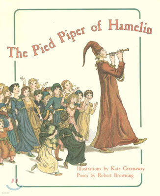 The Pied Piper of Hamelin in Full Color