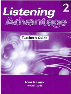 Listening Advantage 2 : Teacher's Guide