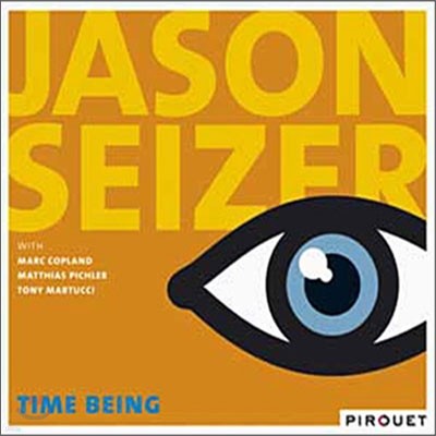 Jason Seizer - Time Being