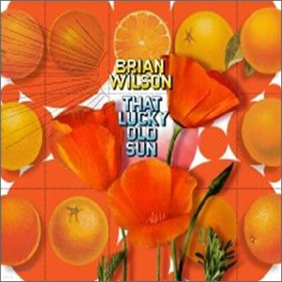 Brian Wilson — That Lucky Old Sun 앨범 커버