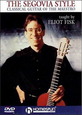 Eliot Fisk (엘리어트 피스크) - The Segovia Style Dvd