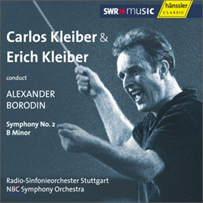 Carlos kleiber / Erich kleiber ε:  2 (Alexander borodin: Symphony No.2 B minor)