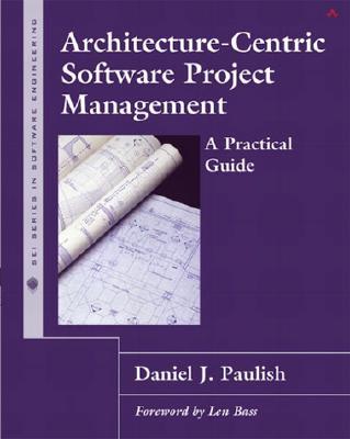 Architecture-Centric Software Project Management