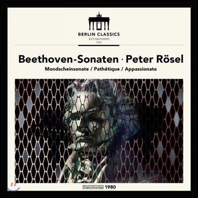 Ludwig van Beethoven, Peter Rosel — Peter Rosel 베토벤: 피아노 소나타 8번 '비창', 14번 '월광', 23번 '열정' (Beethoven: Piano Sonatas) 앨범 커버