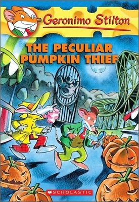 Geronimo Stilton #42 : The Peculiar Pumpkin Thief