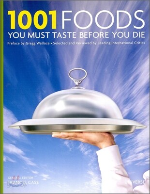 1001 Foods You Must Taste Before You Die