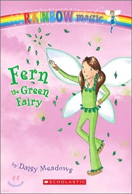Rainbow Magic #4 : Fern the Green Fairy