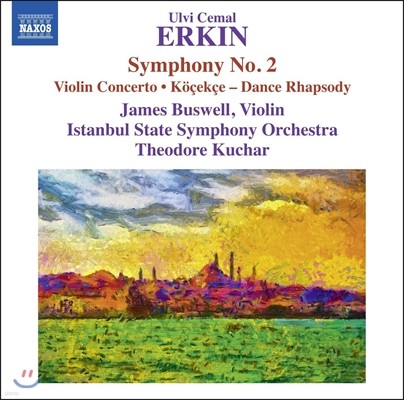 Theodore Kuchar 울비 케말 에르킨: 교향곡 2번, 바이올린 협주곡, 쾨셰크셰 (Ulvi Cemal Erkin: Symphony No.2, Violin Concerto, Kocekce) 테오도르 쿠차르, 이스탄불 국립 심포니