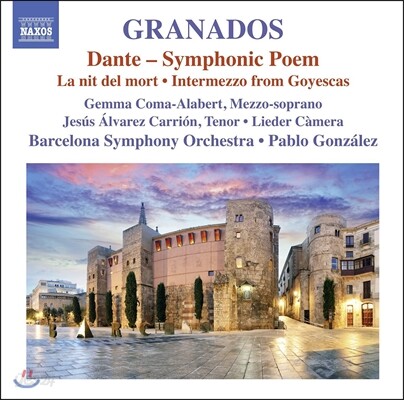 Pablo Gonzalez 그라나도스: 관현악 작품 2집 - 교향시 '단테', '고야의 사람들' 간주곡 (Granados: Symphonic Poem Dante, La Nit del Mort, Goyescas Intermezzo)