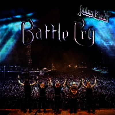 Judas Priest — Battle Cry - Live 2015 (Gatefold Cover) 앨범 커버