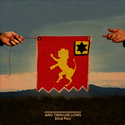 Blind Pilot — And Then Like Lions 앨범 커버