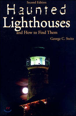 Haunted Lighthouses, Second Edition