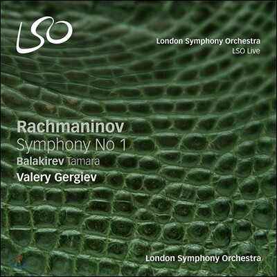 Valery Gergiev 라흐마니노프: 교향곡 1번 / 발라키레프: 타마라 - 발레리 게르기예프 (Rachmaninov: Symphony No.1 / Balakirev: Tamara)