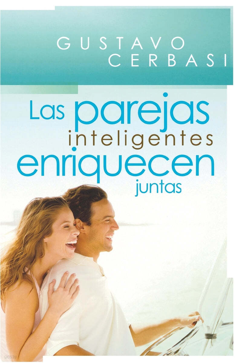 Las Parejas Inteligentes Enriquecen Juntas: Finanzas Para Parejas