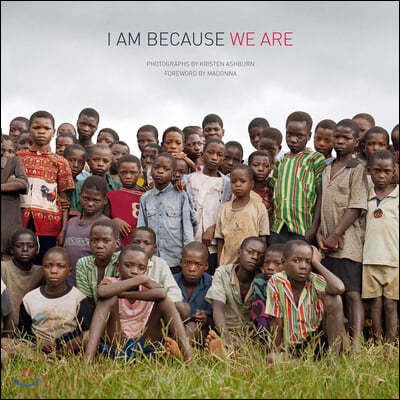 I Am Because We Are