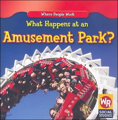 What Happens at an Amusement Park?