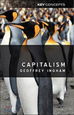 Capitalism: With a New PostScript on the Financial Crisis and Its Aftermath