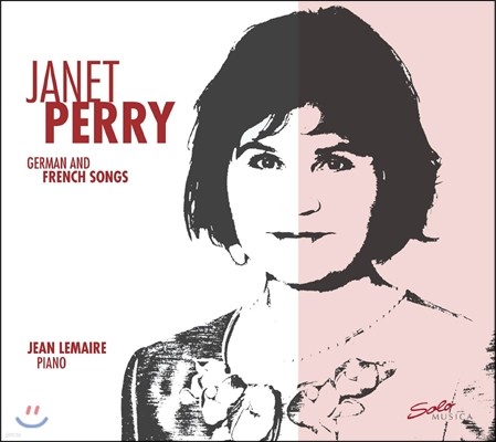 Janet Perry 자넷 페리의 독일어와 프랑스어 가곡 (German and French Songs)