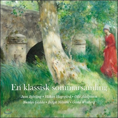 Jussi Bjorling 클래식 여름 컬렉션 - 스웨덴 작곡가들의 성악/합창곡 모음 (En Klassisk Sommarsamling)