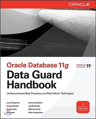 Oracle Data Guard 11g Handbook